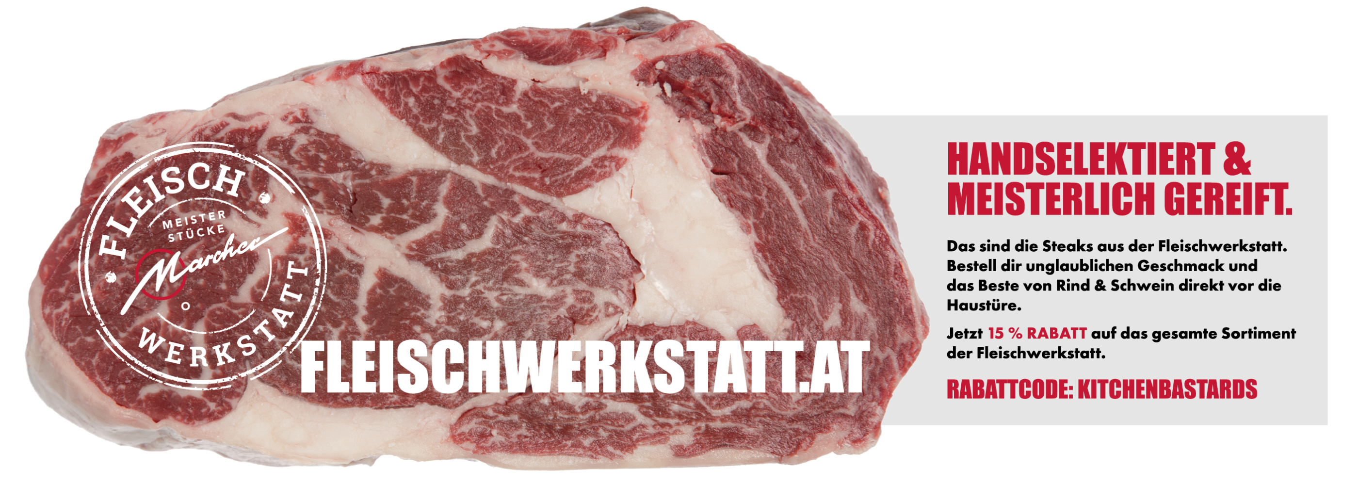 Rohes Dry Aged Steak von Fleischwerkstatt.at mit Hinweis auf handselektiertes, meisterlich gereiftes Fleisch und Rabattaktion für Kitchen Bastards