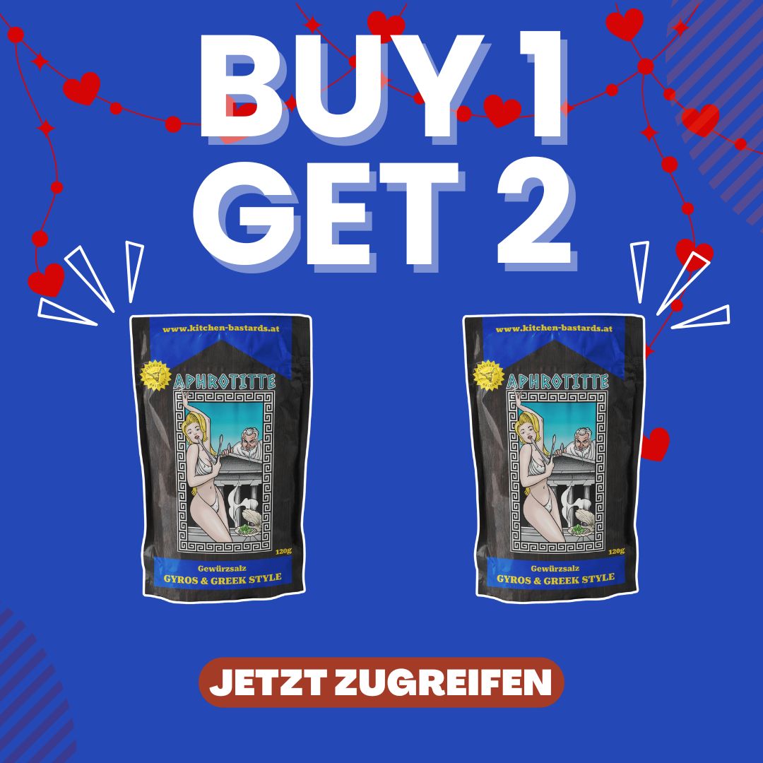 Valentinstagsaktion mit zwei Packungen Aphrotitte Gewürz Gyros & Greek Style von Kitchen Bastards und Schriftzug Buy 1 Get 2